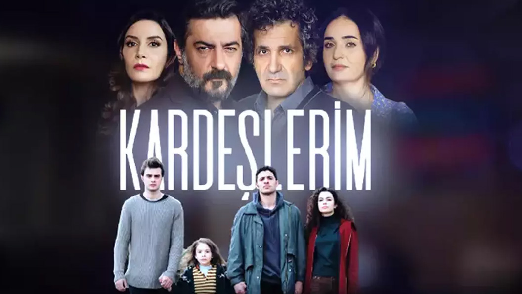 Kardeslerim Kardeşlerim พี่น้องของฉัน
